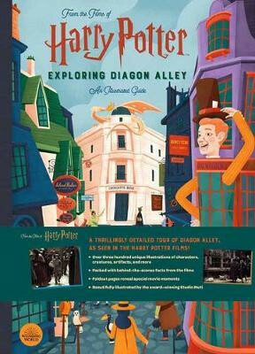 Kniha Harry Potter: Exploring Diagon Alley : An Illustrated Guide