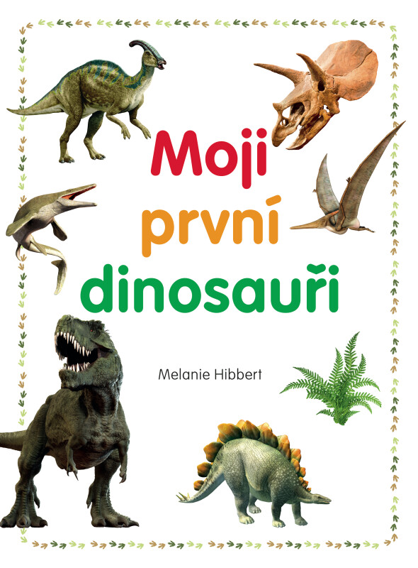 Moji první dinosauři koupíte na Knihydobrovsky.cz