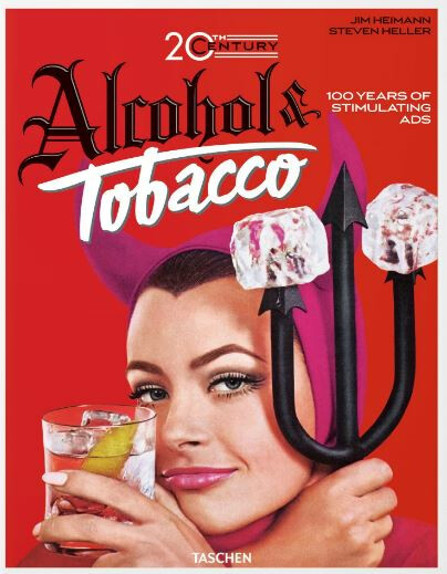 20th Century Alcohol & Tobacco Ads. 40th Ed.