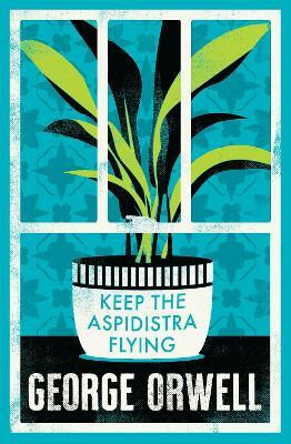 Kniha Keep the Aspidistra Flying