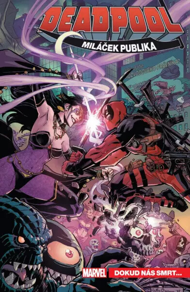 Deadpool, miláček publika 6 koupíte na Knihydobrovsky.cz