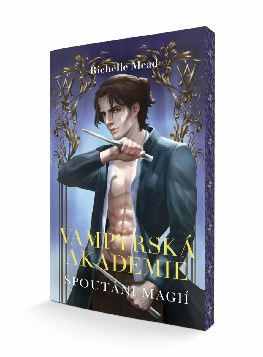 Vampýrská akademie 5 - Spoutáni magií - Richelle Mead