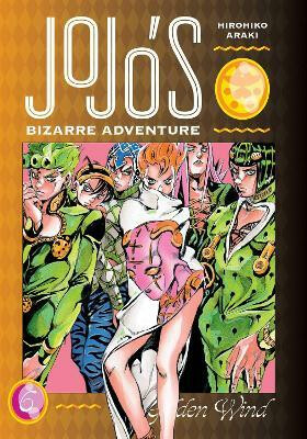 Kniha JoJo's Bizarre Adventure: Part 5--Golden Wind, Vol. 6
