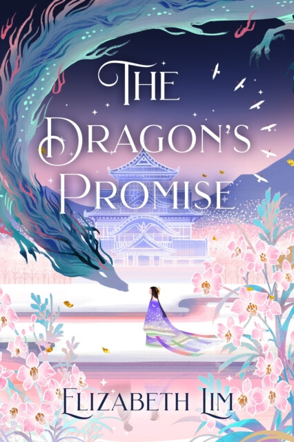 The Dragon´s Promise - Elizabeth Lim
