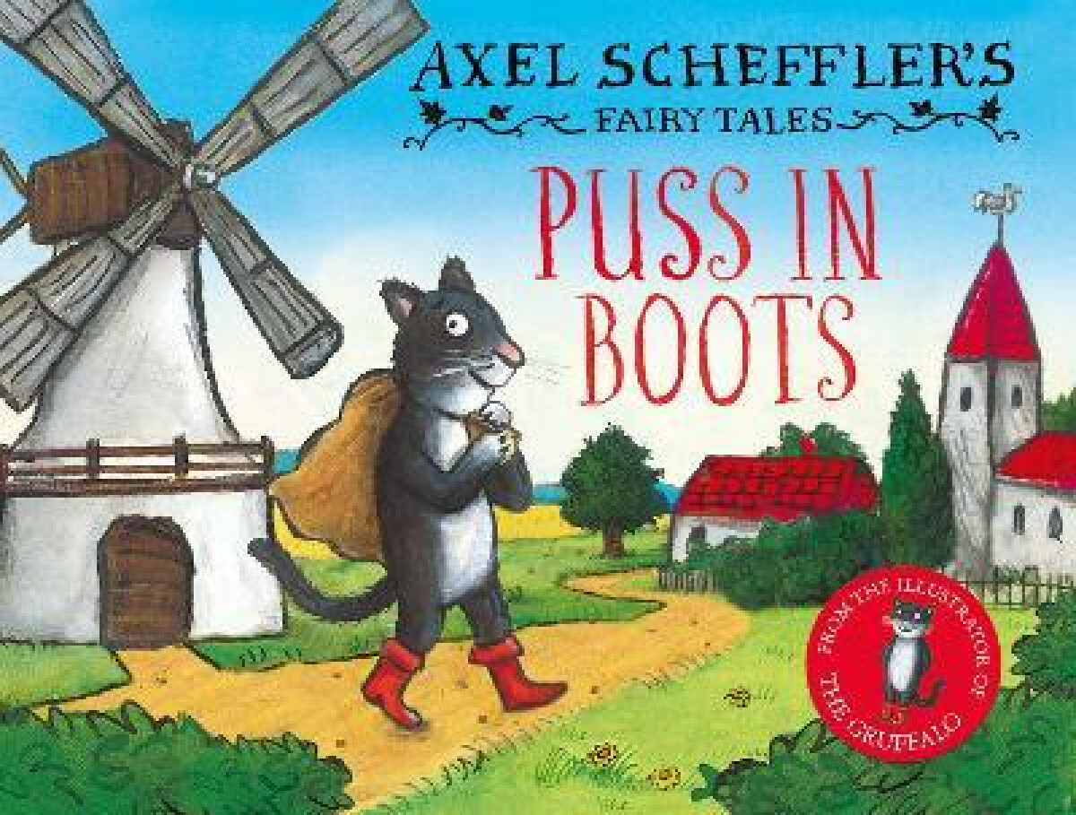 Kniha Axel Scheffler's Fairy Tales: Puss In Boots