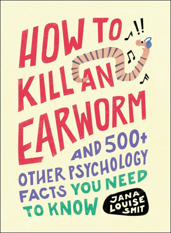 Kniha How to Kill an Earworm