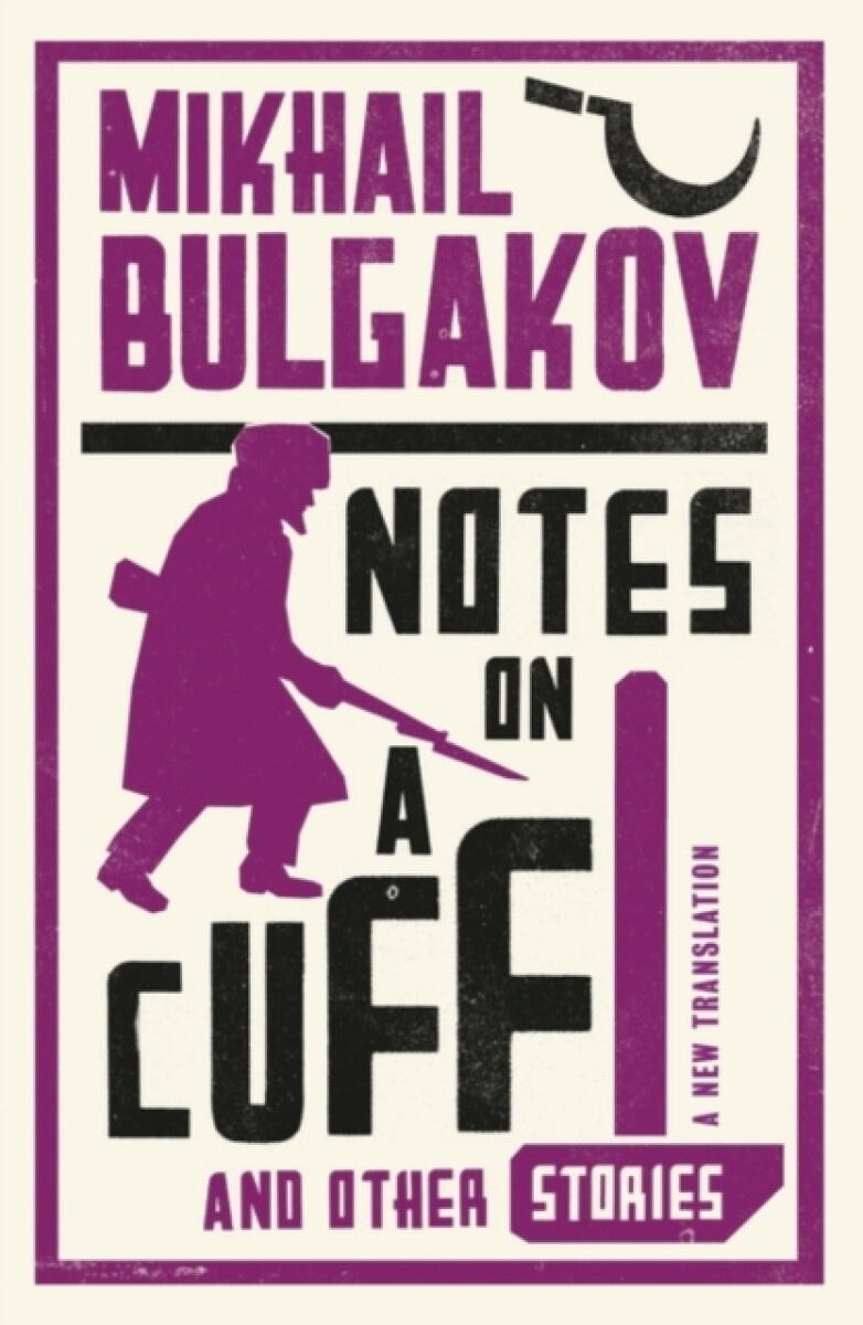 Kniha Notes on a Cuff and Other Stories: New Translation