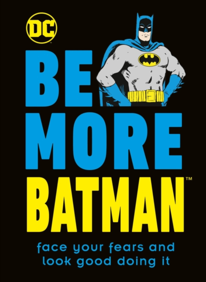 Kniha Be More Batman