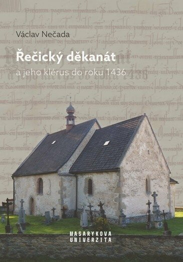 Kniha Řečický děkanát a jeho klérus do roku 1436