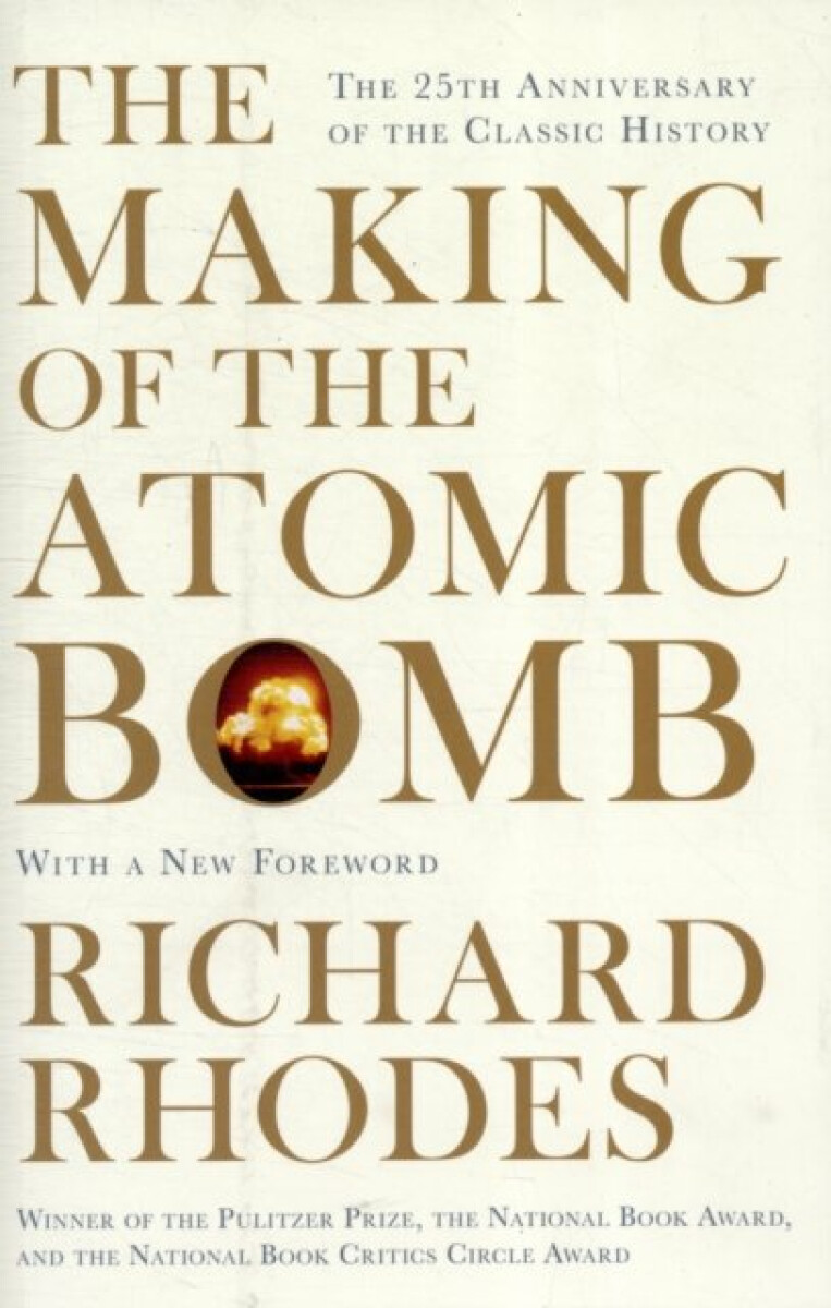 Kniha The Making of the Atomic Bomb