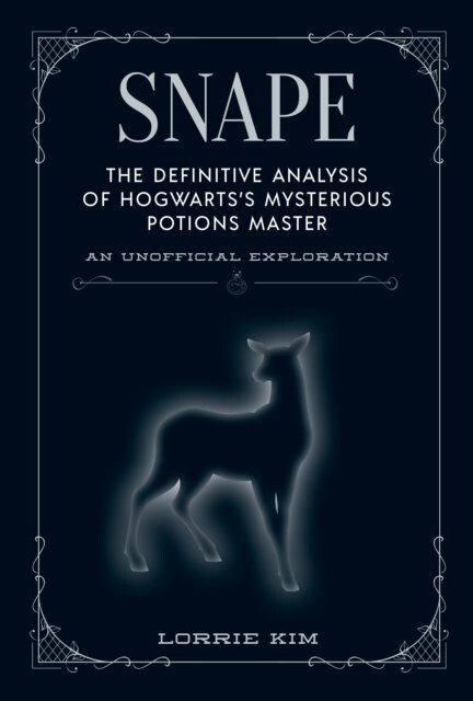 Kniha Snape: The definitive analysis of Hogwarts´s mysterious potions master