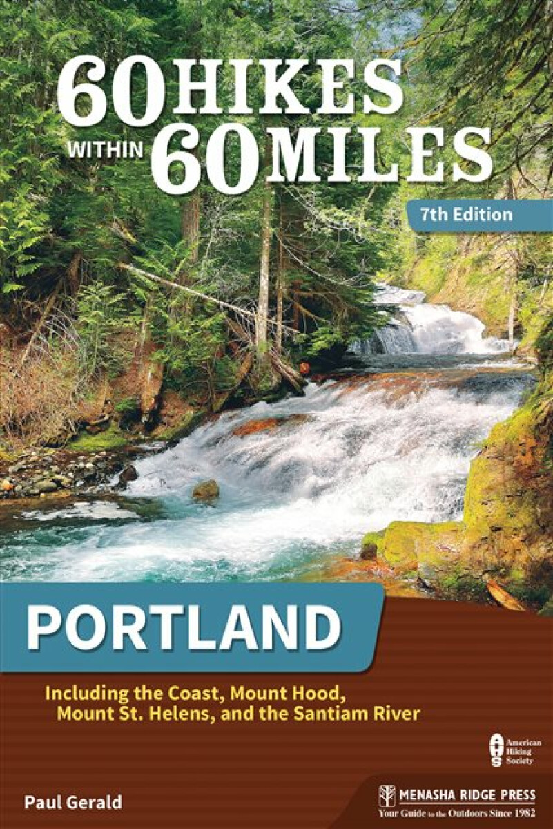 Kniha 60 Hikes Within 60 Miles: Portland