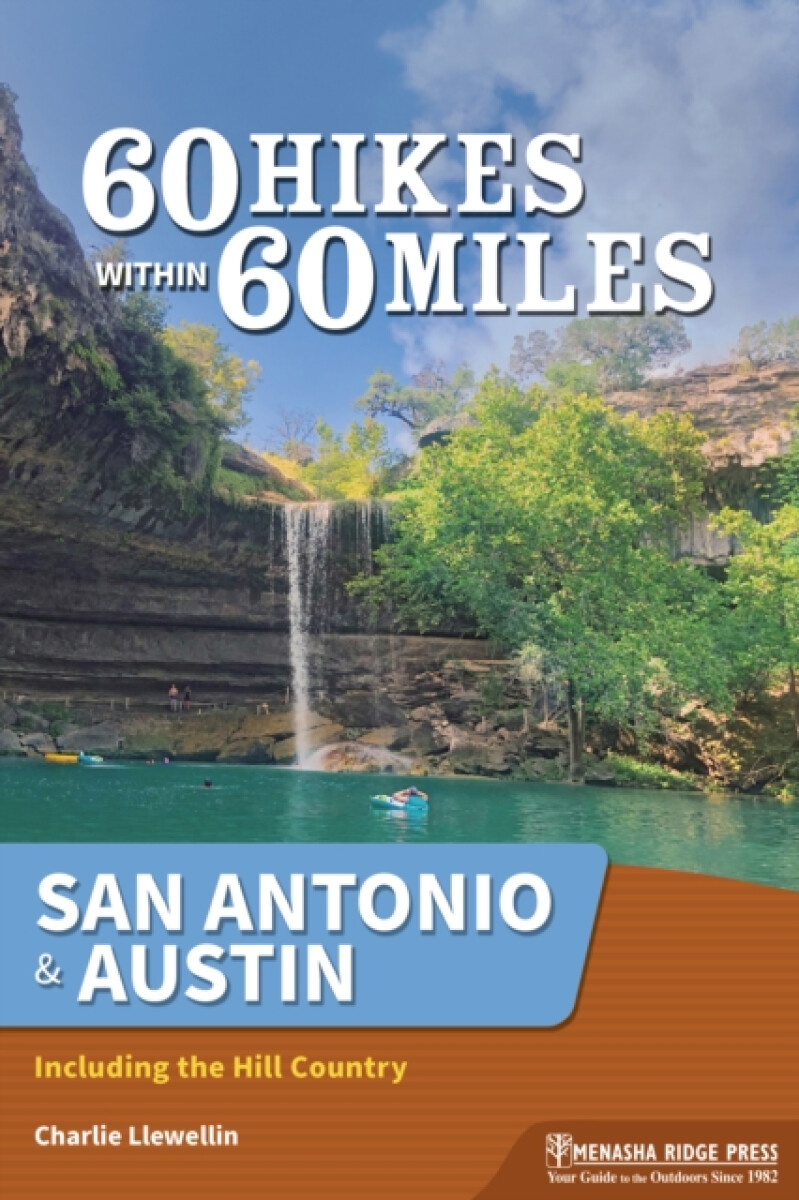 Kniha 60 Hikes Within 60 Miles: San Antonio & Austin
