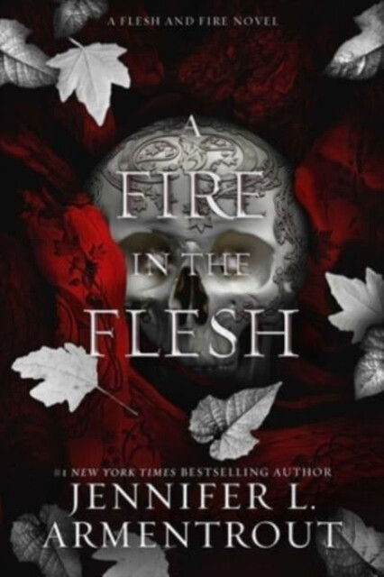 A Fire in the Flesh – Jennifer L. Armentrout