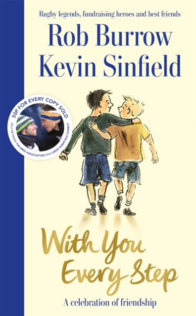With You Every Step - Burrow Rob, Kevin Sinfield