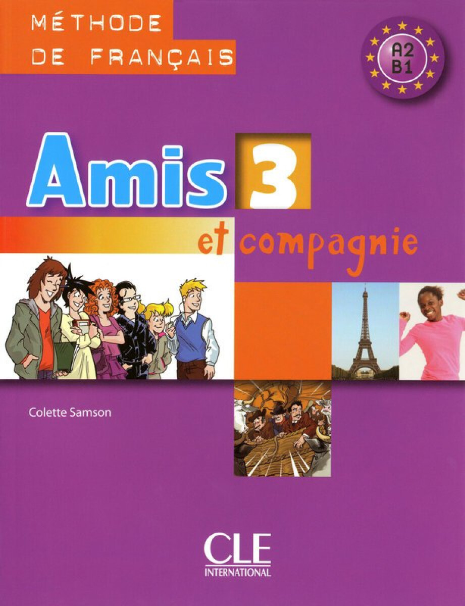 Kniha Amis et compagnie 3 A2: Livre de l´éleve