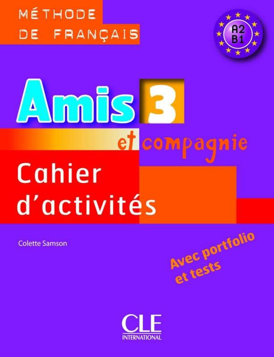 Kniha Amis et compagnie 3: Cahier d´activités