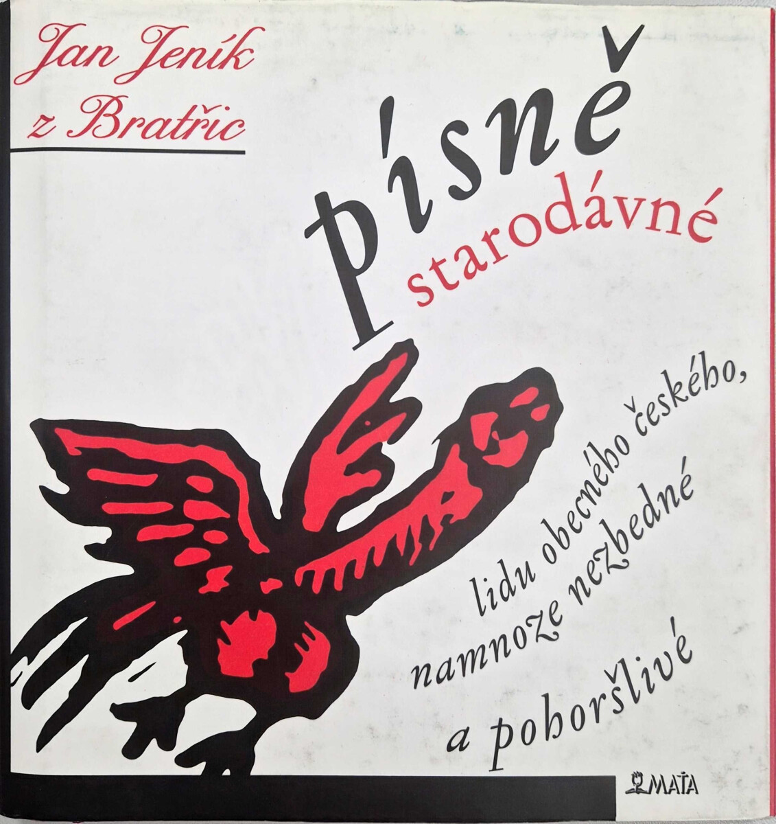 Kniha Písně starodávné lidu obecného českého, namnoze nezbedné a pohoršlivé