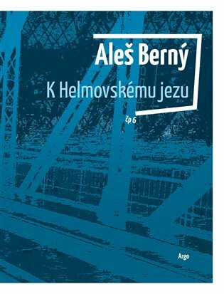K Helmovskému jezu koupíte na Knihydobrovsky.cz