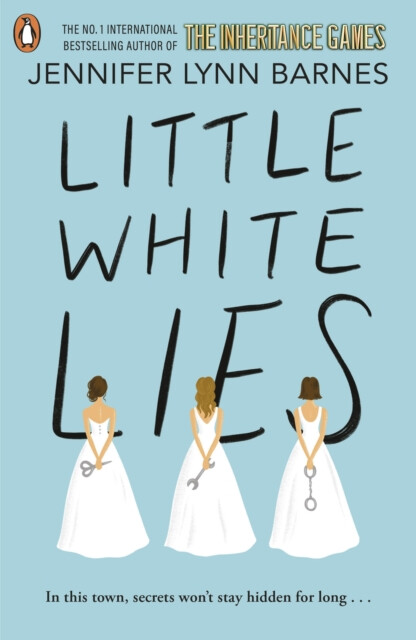 Little White Lies - Jennifer Lynn Barnesová (obrázek 3)