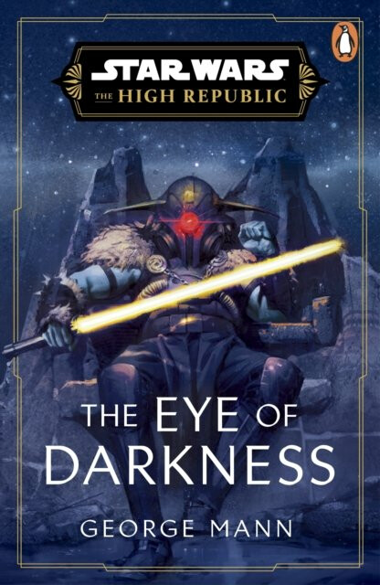 Kniha Star Wars: The Eye of Darkness (The High Republic)