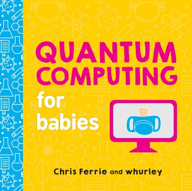 Kniha Quantum Computing for Babies