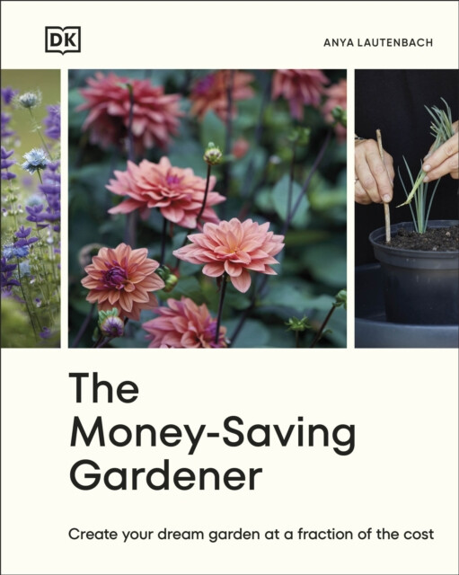 The Money-Saving Gardener – Lautenbach Anya