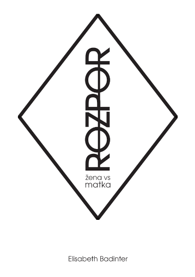 Kniha Rozpor: žena vs. matka