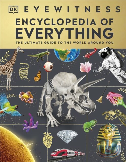 Kniha Eyewitness Encyclopedia of Everything