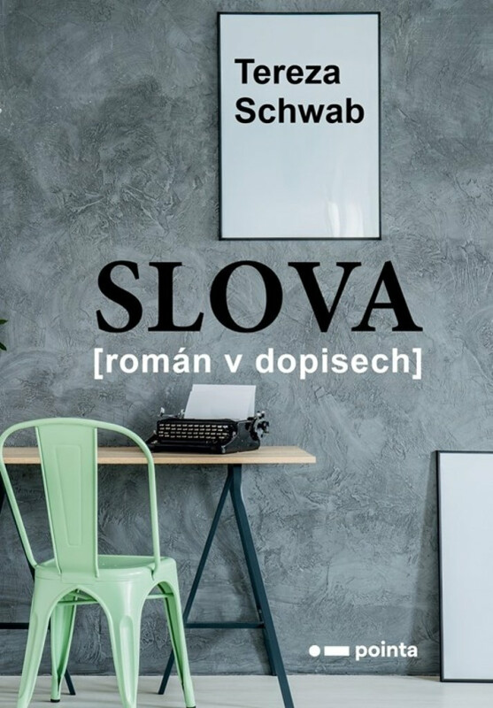 Slova - Román v dopisech koupíte na Knihydobrovsky.cz
