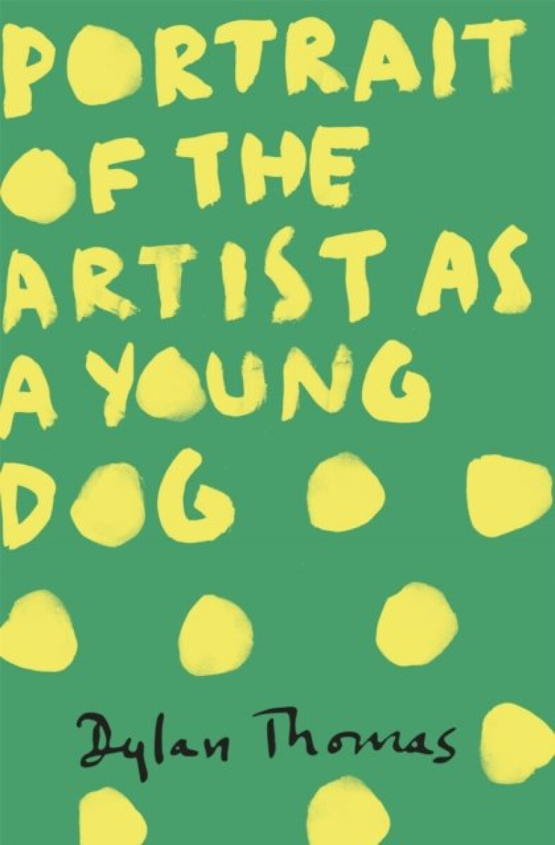 Kniha Portrait Of The Artist As A Young Dog