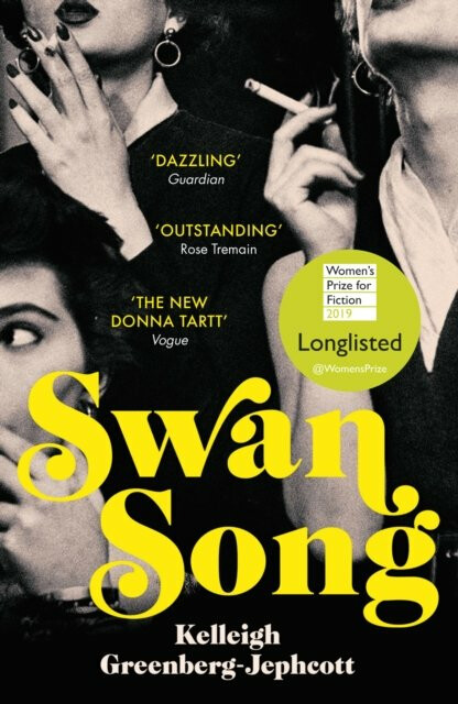 Kniha Swan Song: Longlisted for the Women´s Prize for Fiction 2019