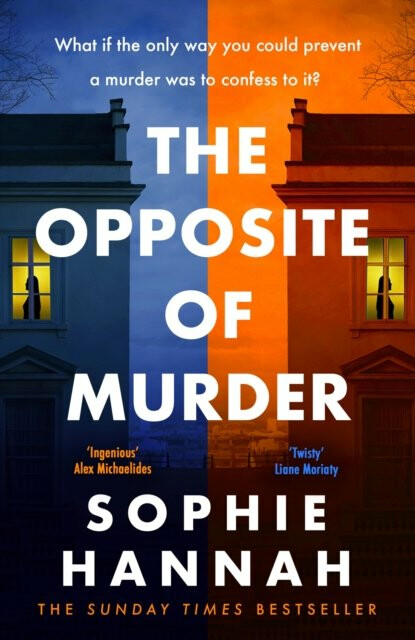 Kniha The Opposite of Murder: the gripping new thriller from the million-copy international bestseller and Queen of the unguessable mystery