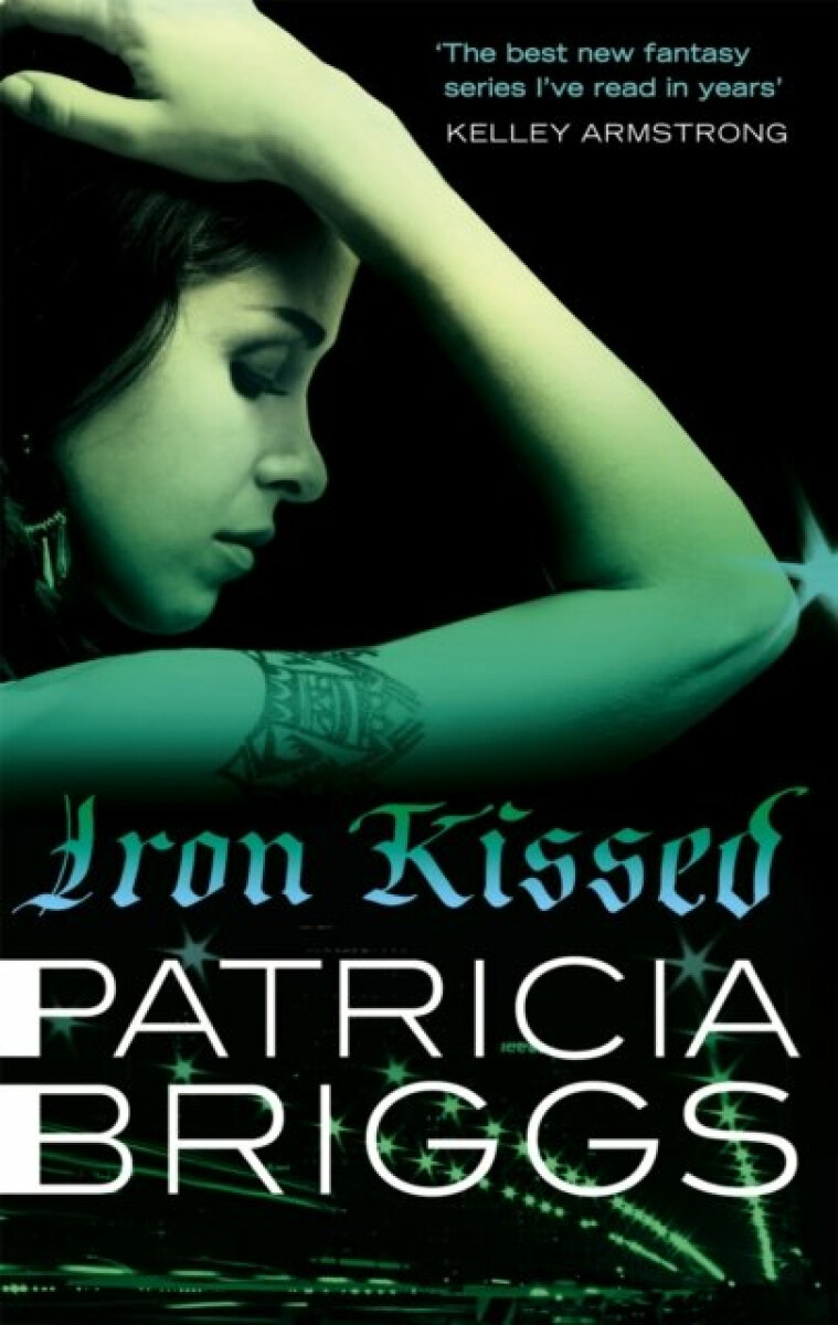 Kniha Iron Kissed: Mercy Thompson: Book 3