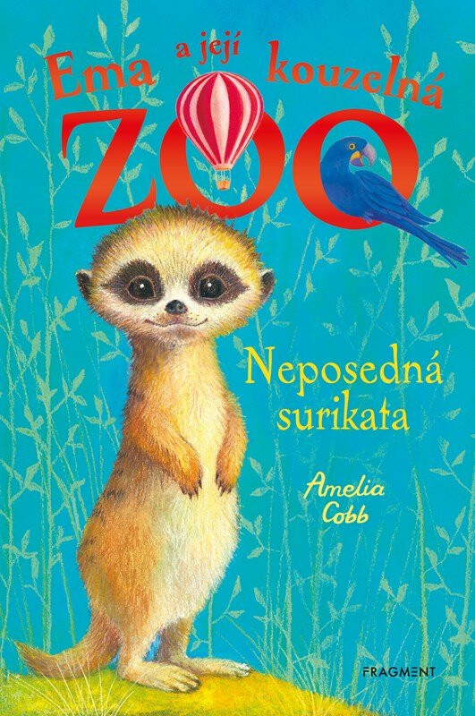 Kniha Ema a její kouzelná ZOO 9 - Neposedná surikata
