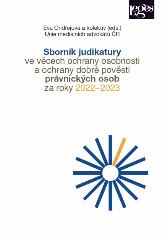 Kniha Sborník judikatury ve věcech ochrany osobnosti a ochrany dobré pověsti za roky 2022–2023