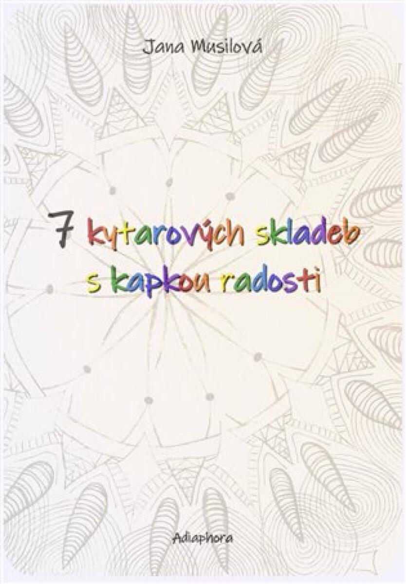 Kniha 7 kytarových skladeb s kapkou radosti