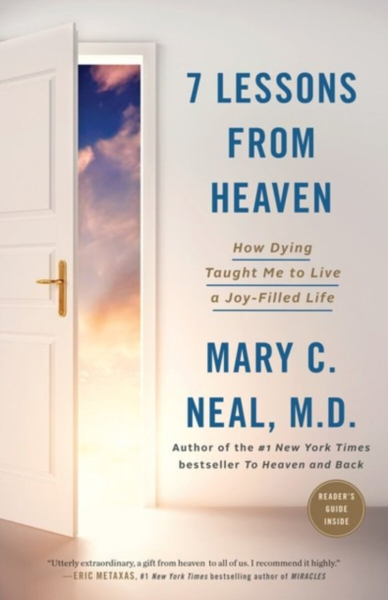 Kniha 7 Lessons from Heaven: How Dying Taught Me to Live a Joy-Filled Life