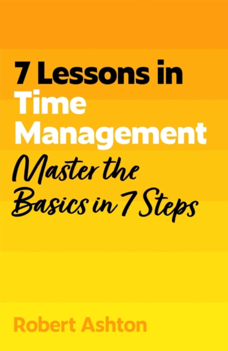 Kniha 7 Lessons in Time Management
