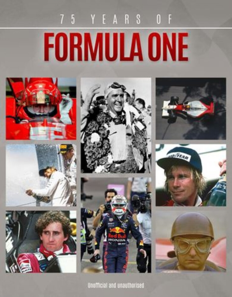 Danann Media Publishing Limited 75 Years of Formula One - Spragg, Iain