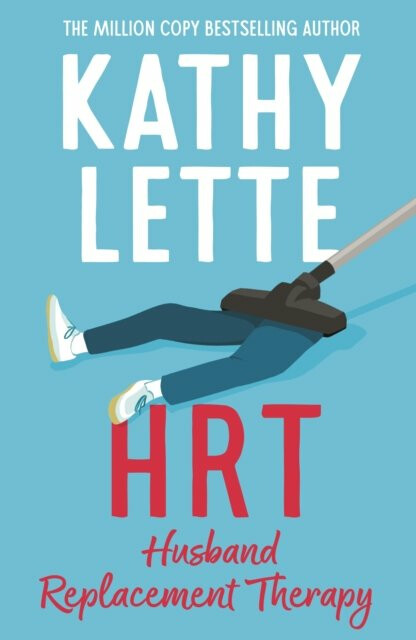 Kniha HRT: Husband Replacement Therapy: The hilarious and heartbreaking novel from the bestselling author
