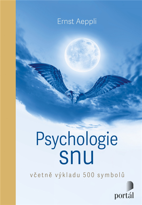 Psychologie snu - Včetně výkladu 500 symbolů koupíte na Knihydobrovsky.cz