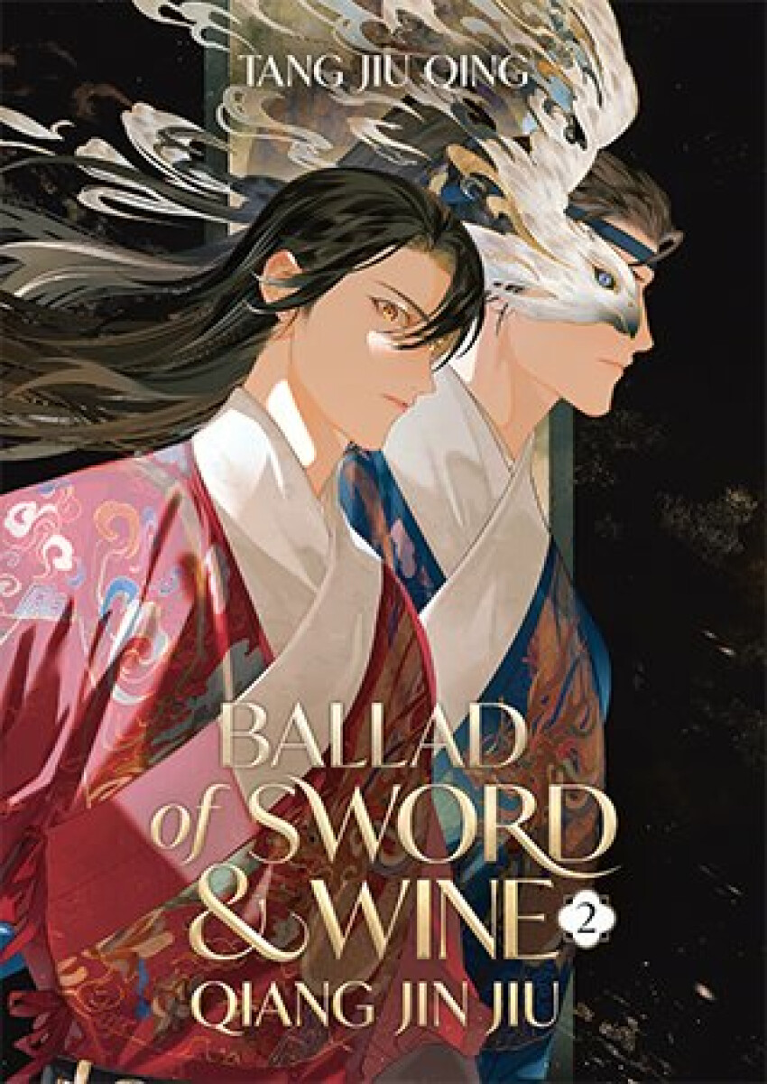Kniha Ballad of Sword and Wine: Qiang Jin Jiu (Novel) Vol. 2