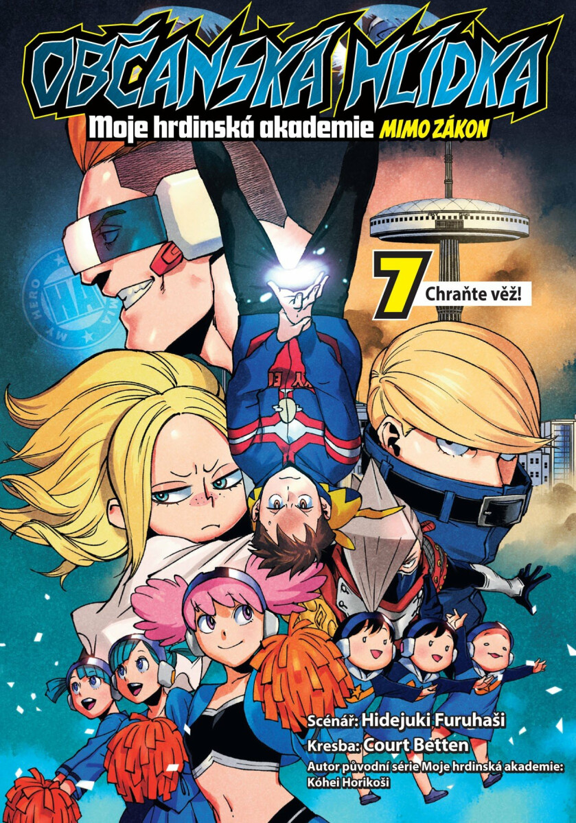 Kniha Občanská hlídka - Moje hrdinská akademie 7: Chraňte věž!