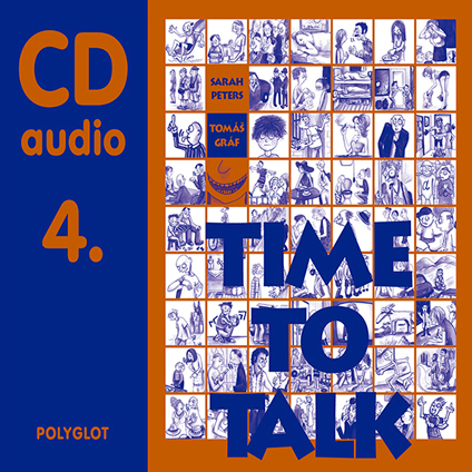 Time to talk 4 - audio CD (poškozené) - Tomáš Gráf, Sarah Peters