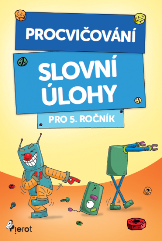 Kniha Procvičování Slovní úlohy pro 5. ročník