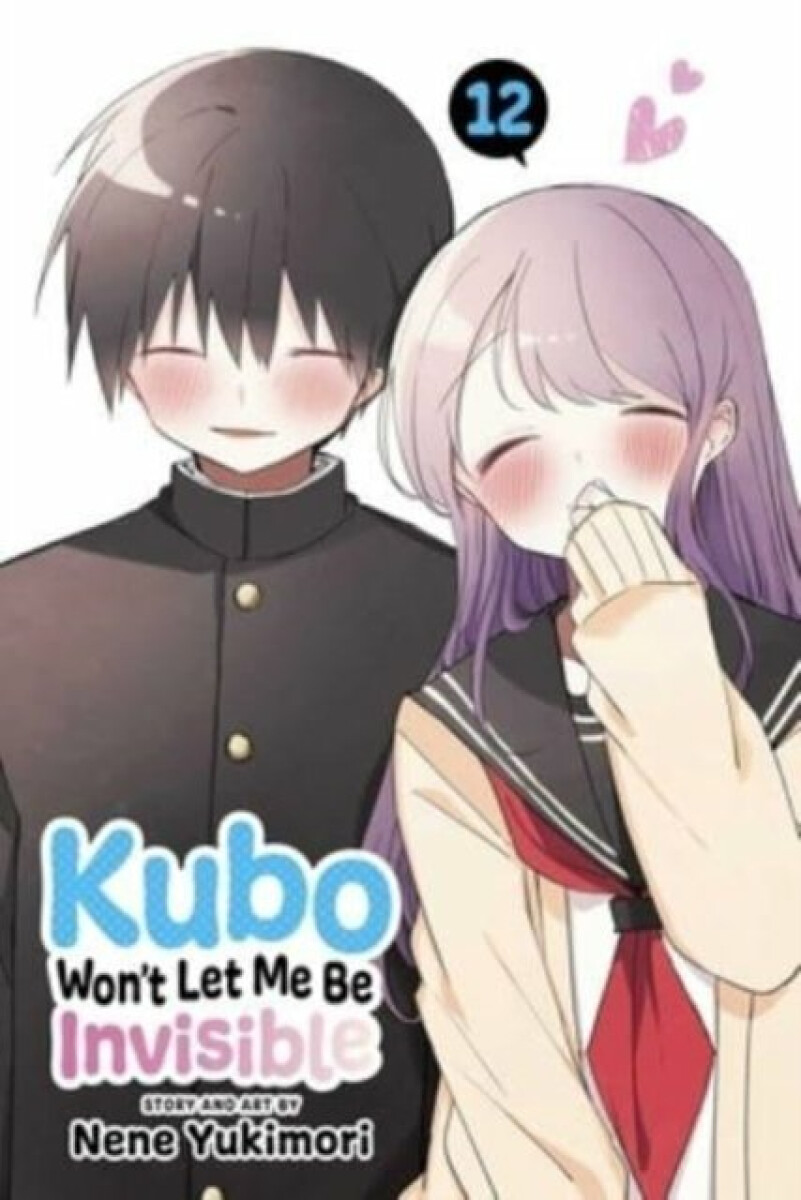 Kniha Kubo Won't Let Me Be Invisible, Vol. 12