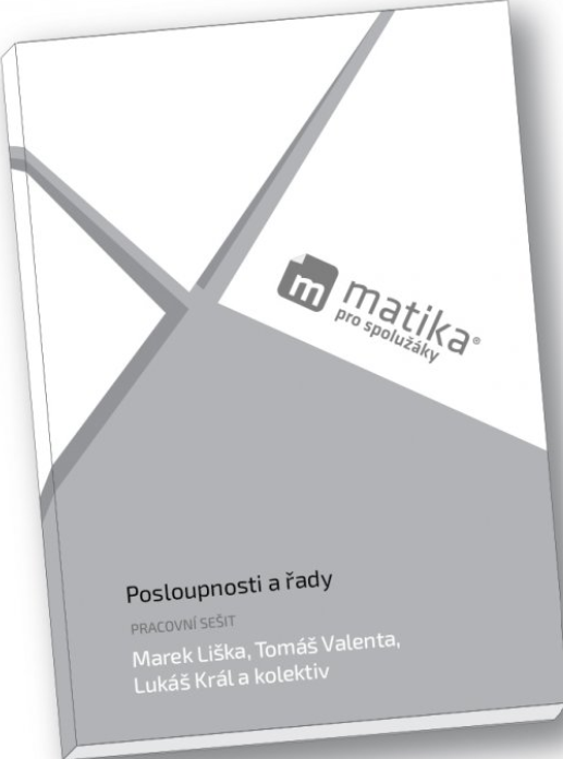 Kniha Matika pro spolužák: Posloupnosti a řady - Pracovní sešit
