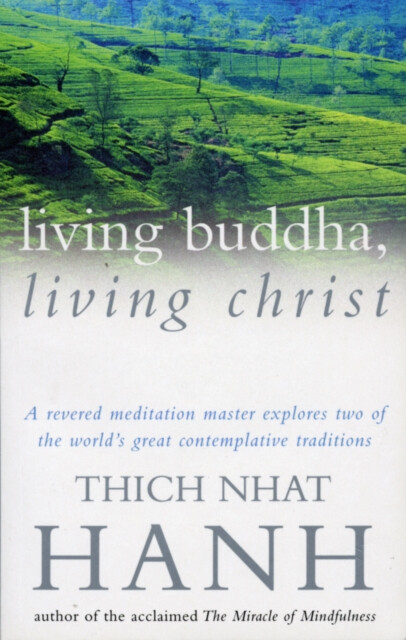 Kniha Living Buddha, Living Christ