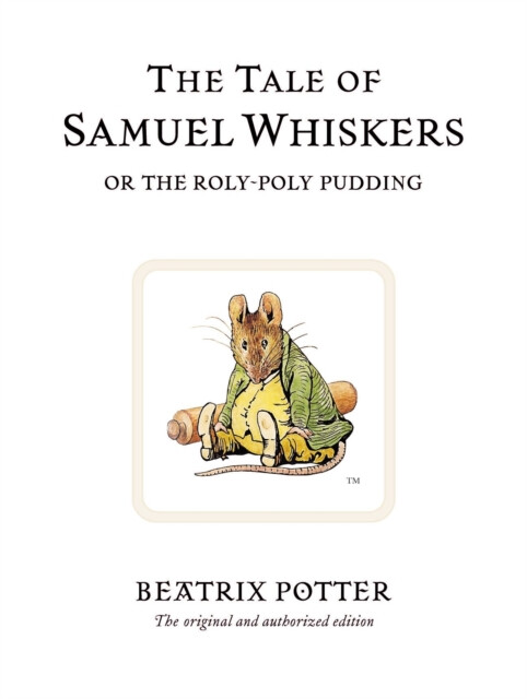 Kniha The Tale of Samuel Whiskers or the Roly-Poly Pudding